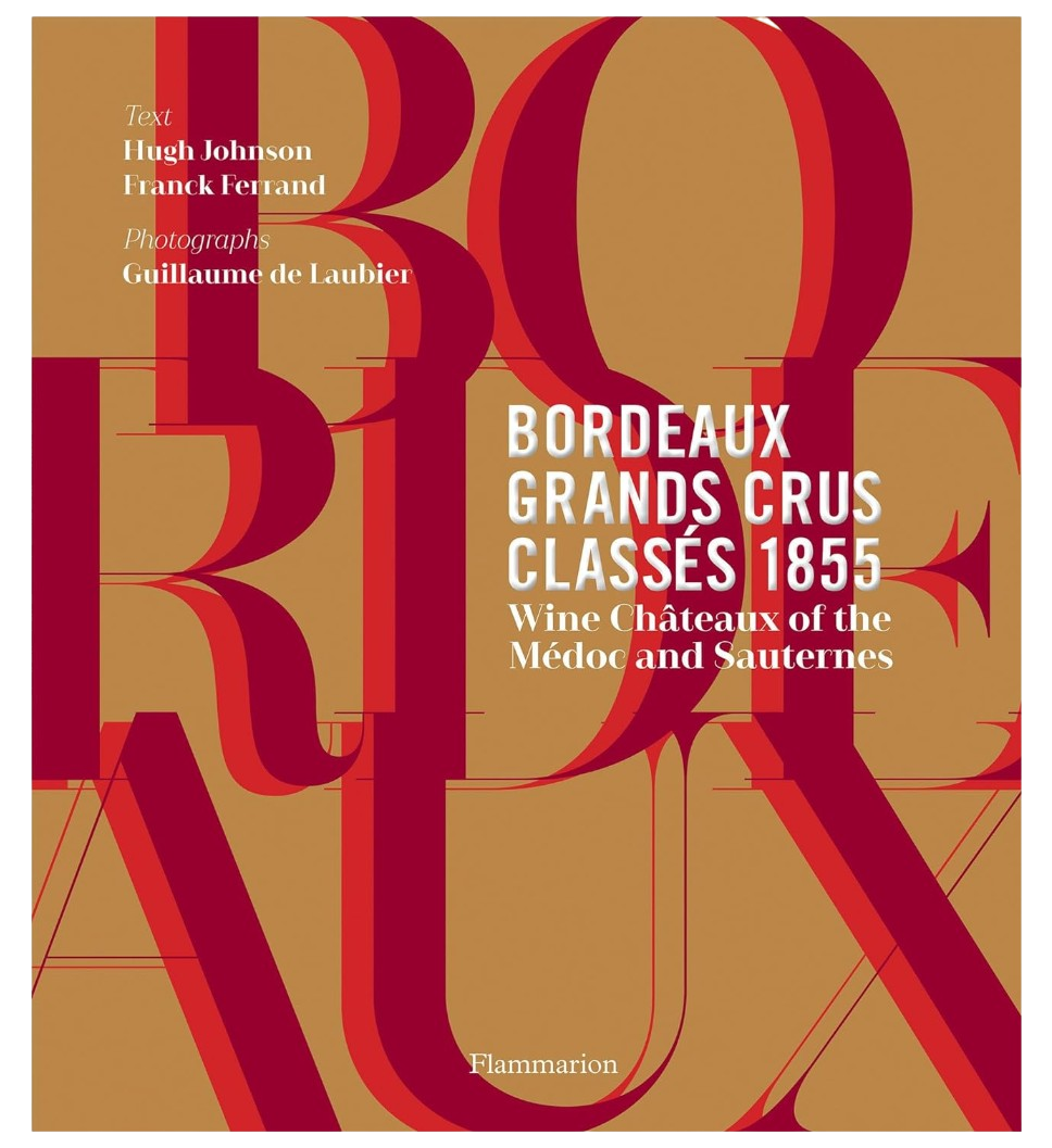 Rizzoli Bordeaux Grands Crus Classes 1855